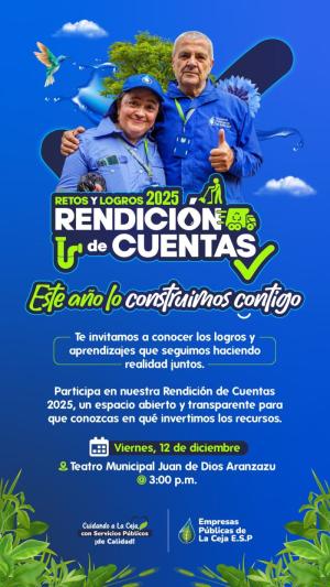 Empresas Públicas de La Ceja presentará sus logros más importantes del 2025 en una rendición de cuentas marcada por la transparencia y la innovación